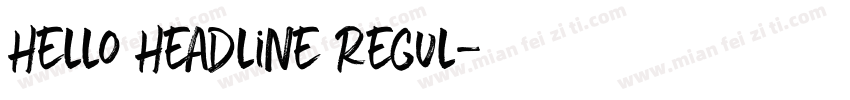 Hello Headline Regul字体转换